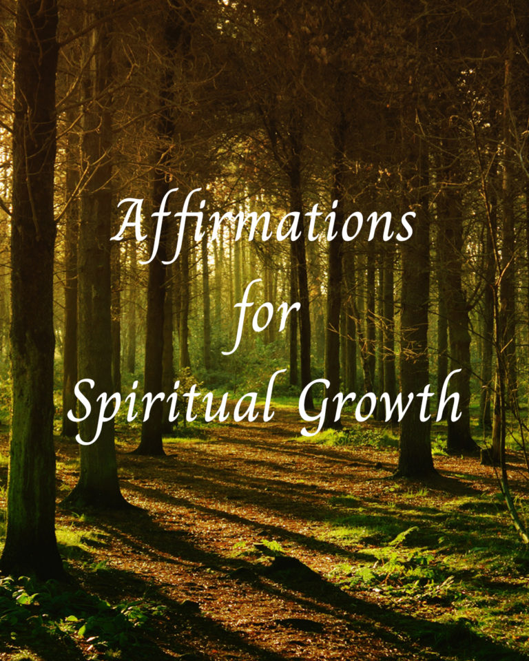 15 Affirmations For Spiritual Growth - Nourishing Existence
