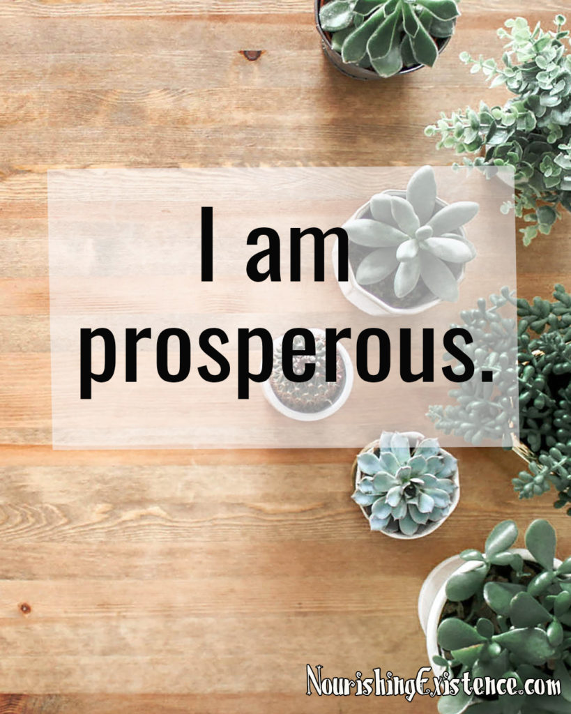 I am prosperous. Affirmations for wealth.